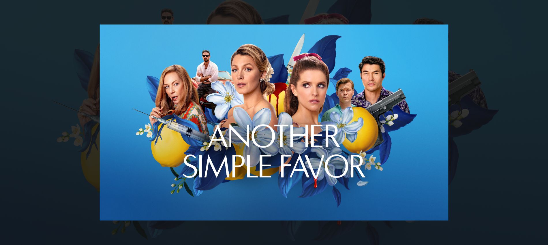 Another Simple Favor is Here! Get Ready for More Murder, Mayhem, and Blake Lively Slaying in Capri!