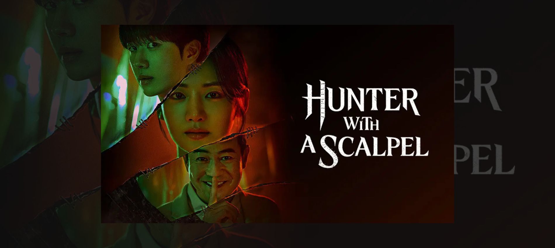 Get Ready for Hunter with a Scalpel: The Thrilling New K-Drama!