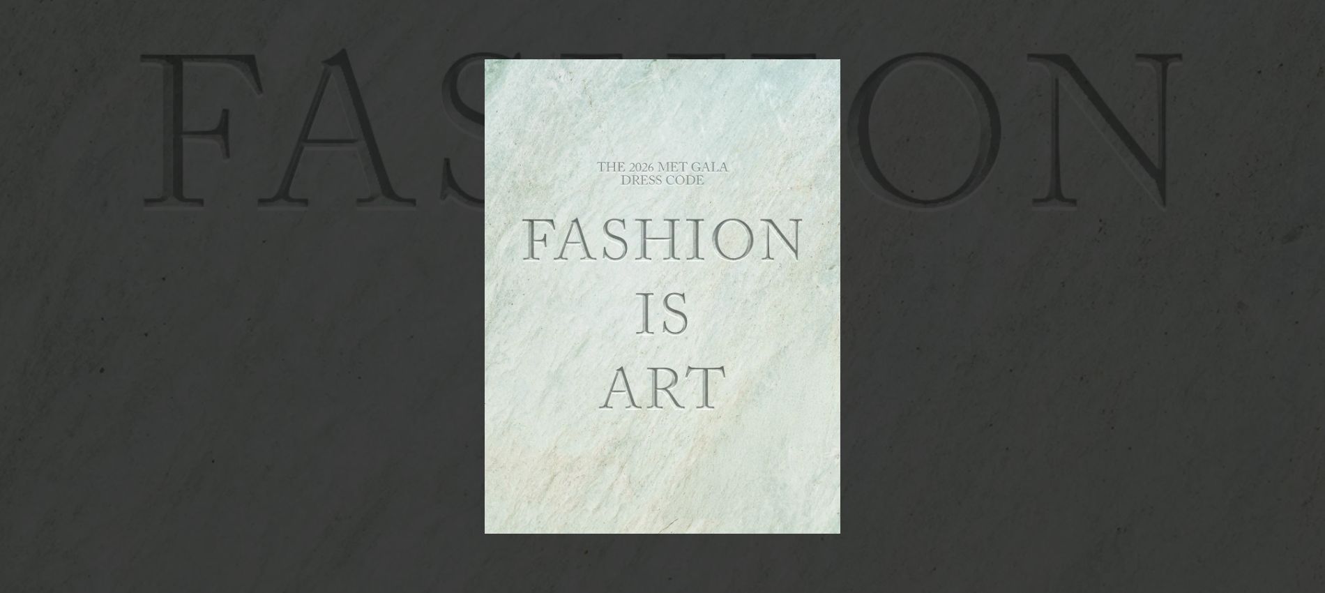 Brushstrokes & Brocade: Why the 2026 Met Gala “Fashion Is Art” Theme is a Total Masterpiece